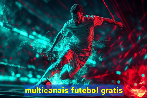 multicanais futebol gratis