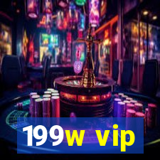 199w vip