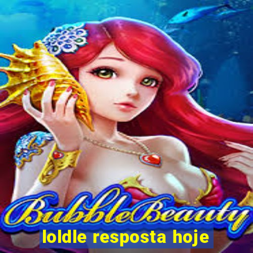 loldle resposta hoje