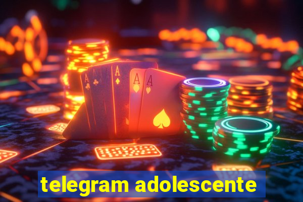 telegram adolescente