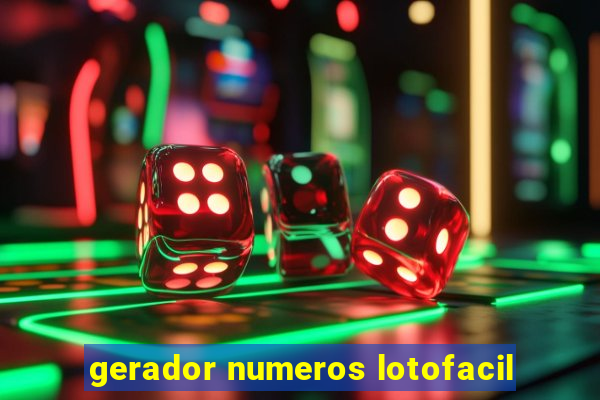 gerador numeros lotofacil