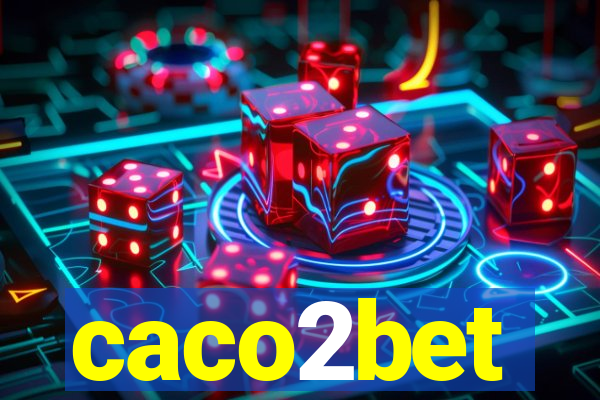 caco2bet