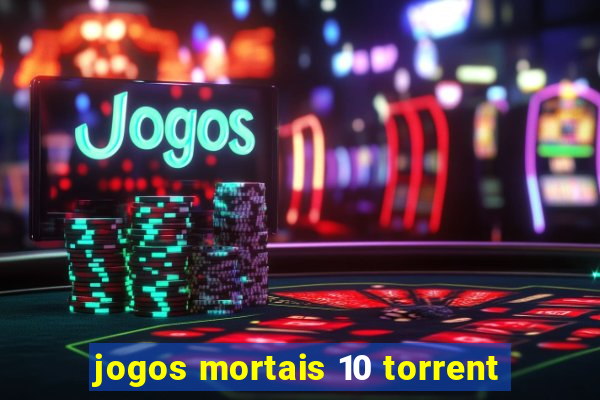 jogos mortais 10 torrent