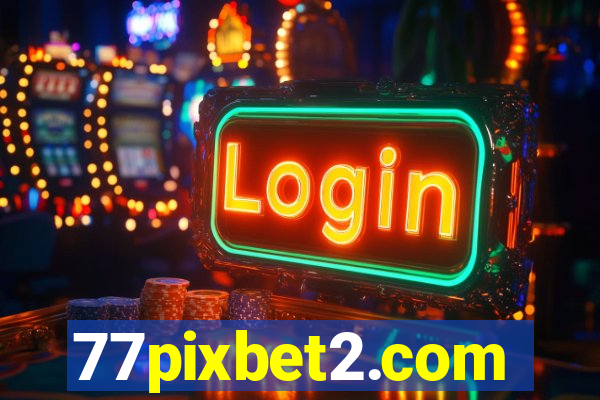 77pixbet2.com