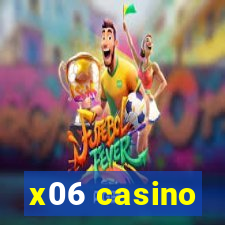 x06 casino