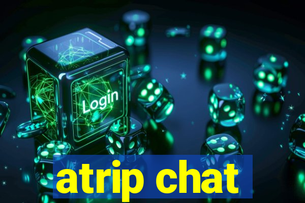 atrip chat