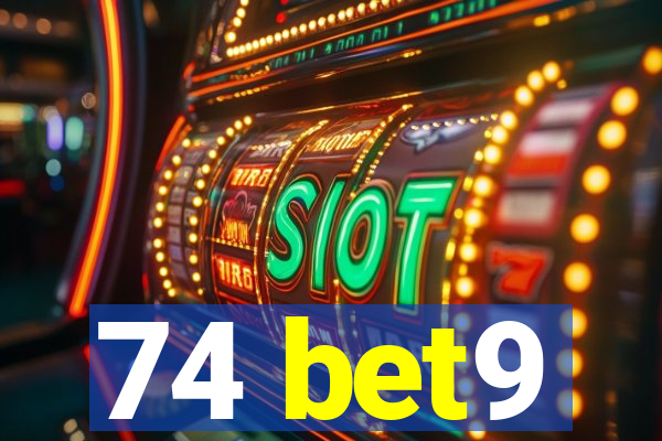 74 bet9