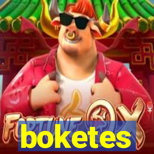 boketes