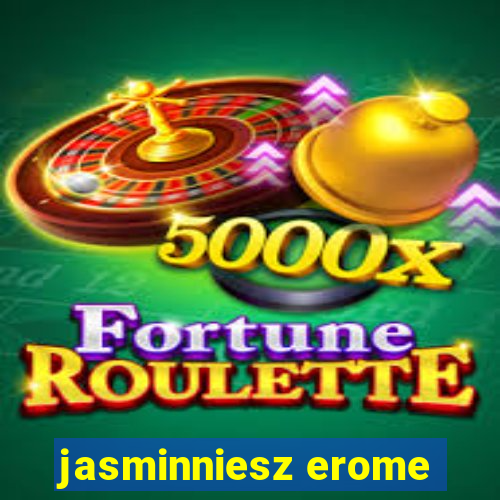 jasminniesz erome