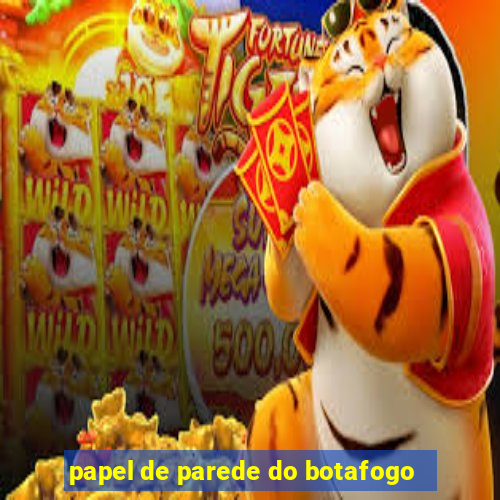 papel de parede do botafogo