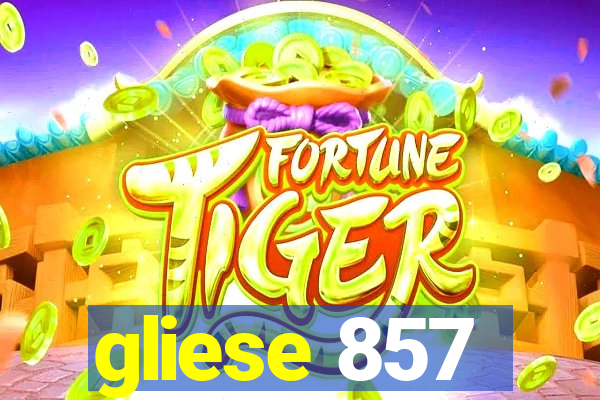 gliese 857