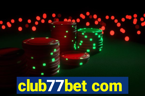 club77bet com