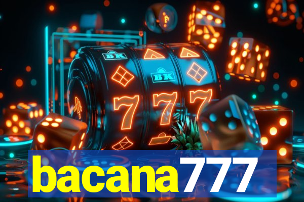 bacana777