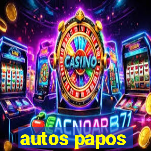 autos papos