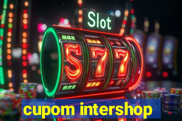 cupom intershop