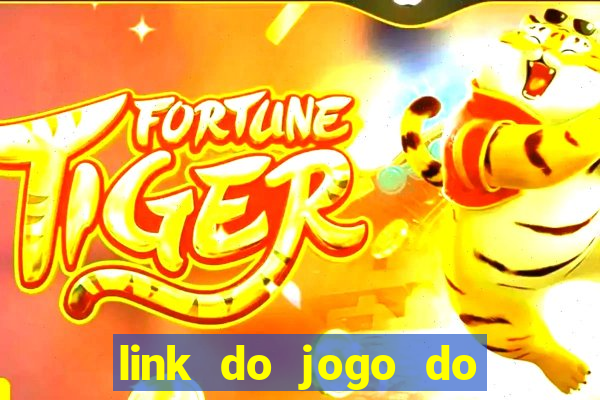 link do jogo do tigrinho verdadeiro