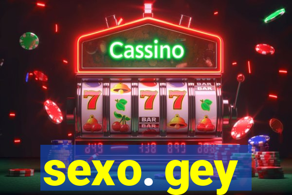 sexo. gey