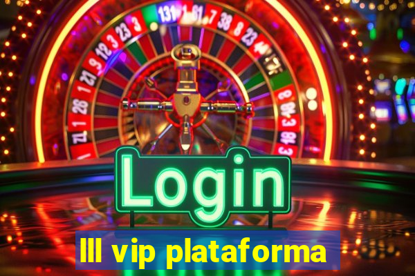 lll vip plataforma