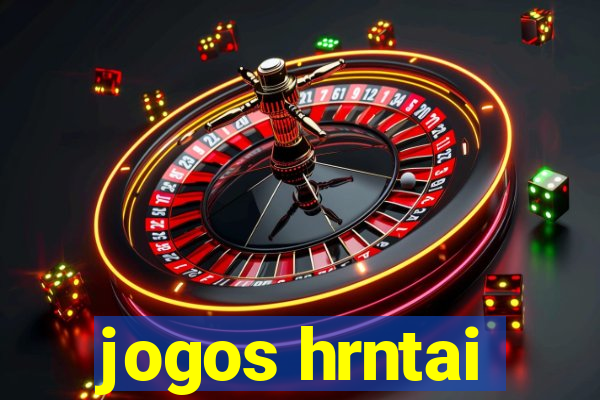 jogos hrntai