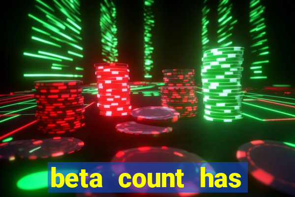 beta count has changed pt br