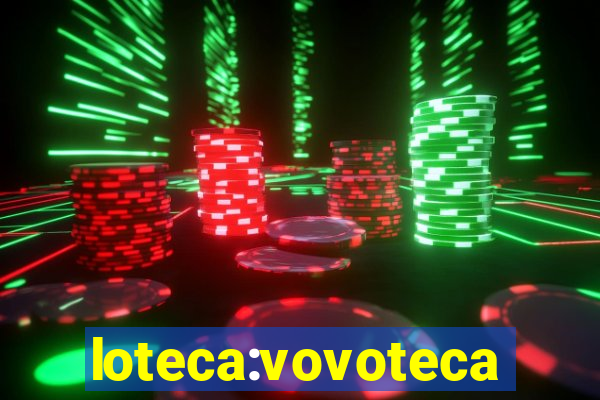 loteca:vovoteca