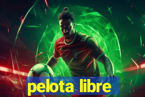 pelota libre