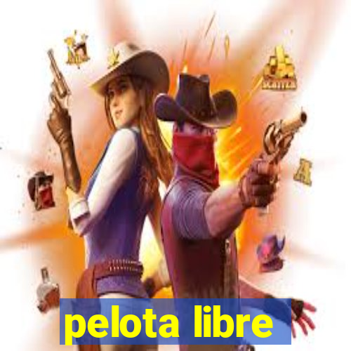 pelota libre