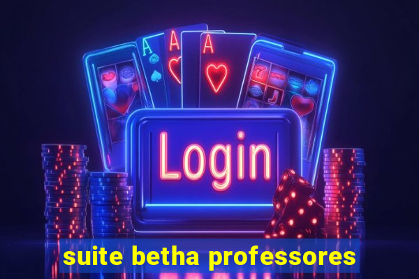 suite betha professores