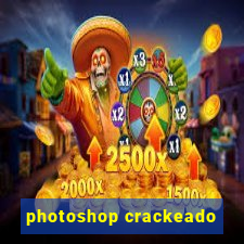 photoshop crackeado