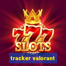 tracker valorant