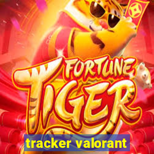 tracker valorant