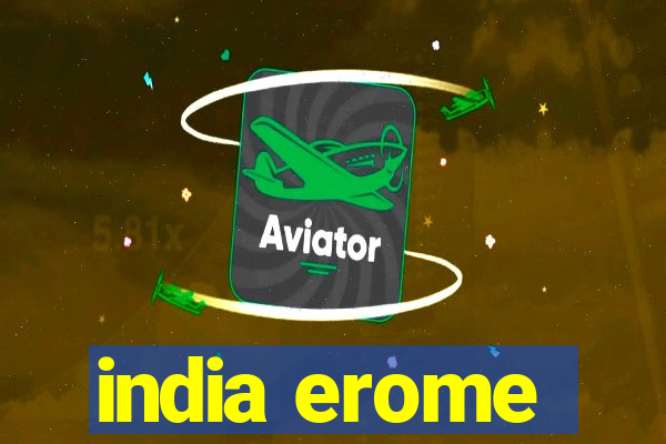 india erome