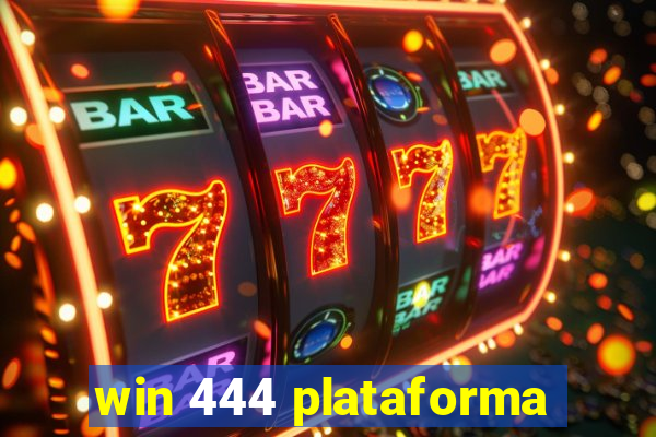 win 444 plataforma