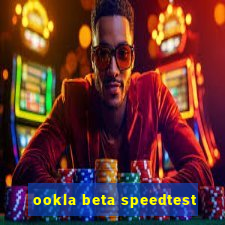 ookla beta speedtest