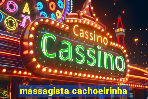 massagista cachoeirinha