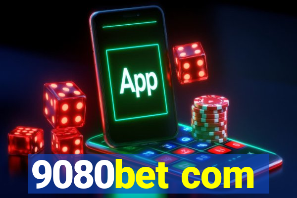 9080bet com