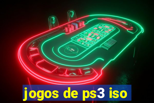 jogos de ps3 iso