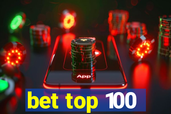 bet top 100