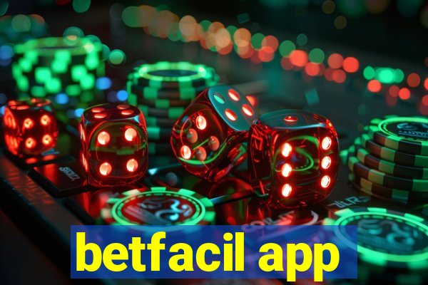 betfacil app