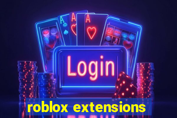 roblox extensions