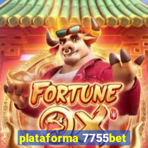 plataforma 7755bet