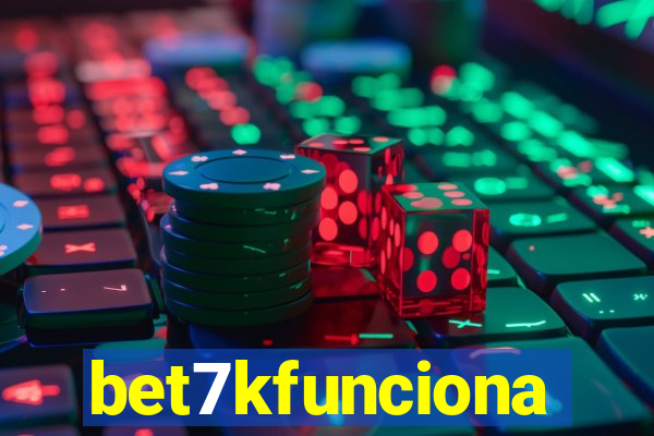 bet7kfunciona