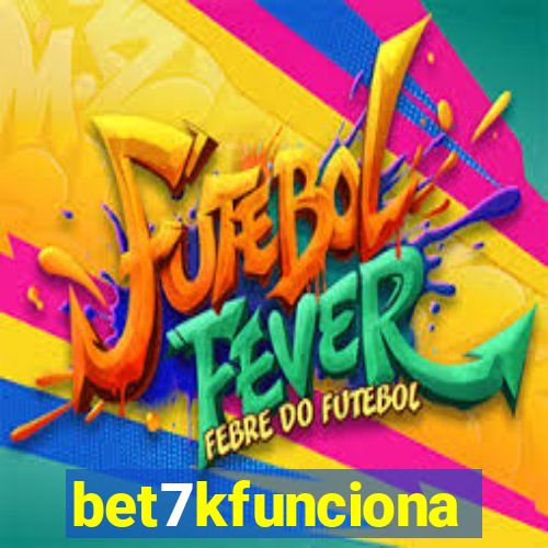 bet7kfunciona