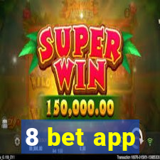 8 bet app