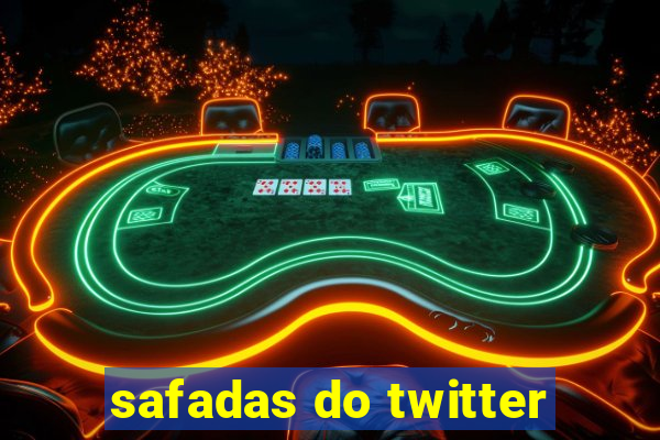 safadas do twitter