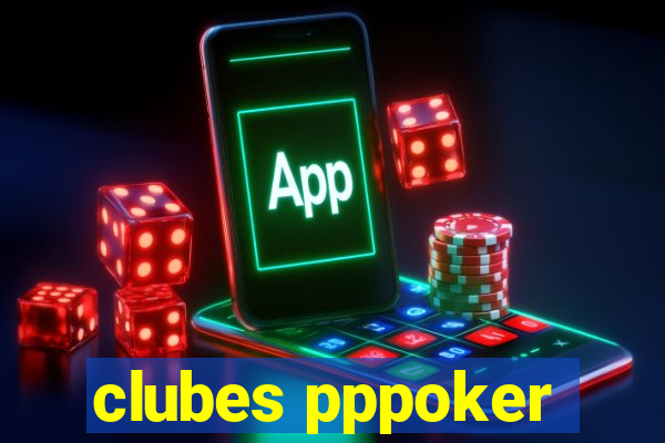 clubes pppoker