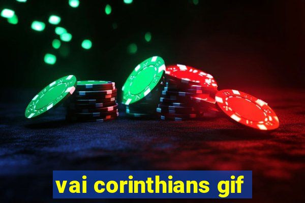 vai corinthians gif