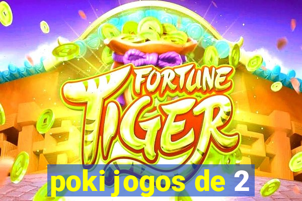 poki jogos de 2