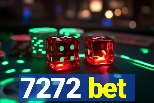 7272 bet