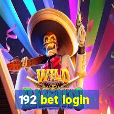 192 bet login